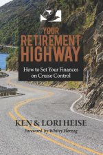 Your Retirement Highway: How to Set Your Finances on Cruise Control