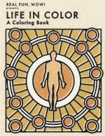 Life in Color: A Coloring Book