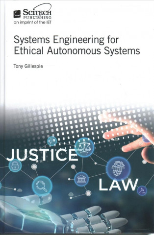 Systems Engineering for Ethical Autonomous Systems