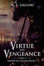 Virtue and Vengeance: Empire of Cinders Book 1