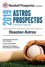 Houston Astros 2019: A Baseball Companion