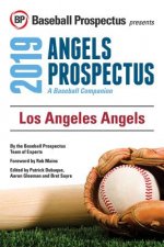Los Angeles Angels 2019: A Baseball Companion