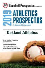 Oakland Athletics 2019: A Baseball Companion