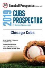 Chicago Cubs 2019: A Baseball Companion
