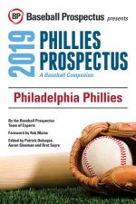 Philadelphia Phillies 2019: A Baseball Companion