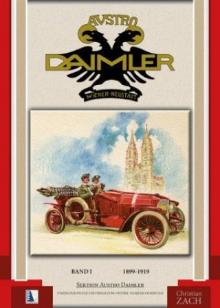 Austro Daimler. Bd.1