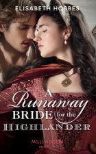 Runaway Bride For The Highlander