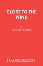 Close to the Wind
