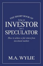 Short Book of Being an Investor not a Speculator