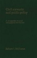 Civil Servants and Public Policy
