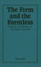 Firm and the Formless