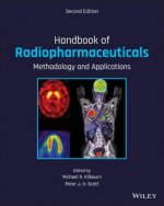 Handbook of Radiopharmaceuticals - Methodology and  Applications 2e
