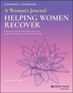 Woman's Journal - Helping Women Recover, Special  Edition for Use in the Criminal Justice System, 3e