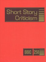 Short Story Criticism: Excerpts from Criticism of the Works of Short Fiction Writers