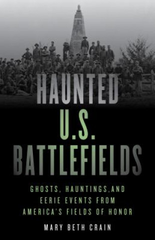 Haunted U.S. Battlefields