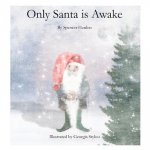 Only Santa is Awake