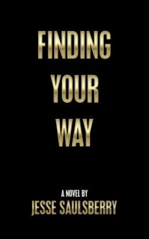 Finding Your Way