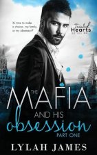 The Mafia and His Obsession: Part 1
