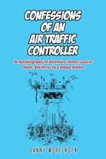 Confessions of an Air Traffic Controller