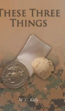 These Three Things