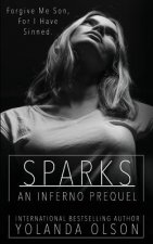 Sparks: An Inferno Prequel