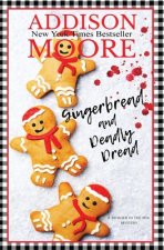 Gingerbread and Deadly Dread