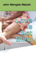 Love Is Not Blind