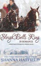 Sleigh Bells Ring in Romance