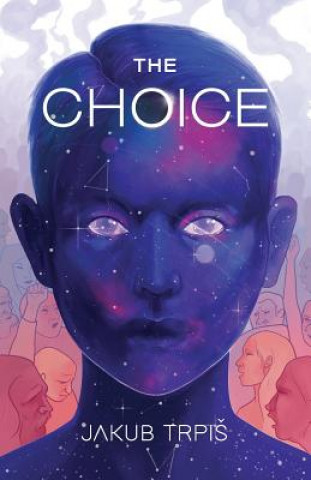 The Choice