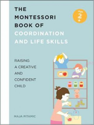 Montessori Book of Coordination and Life Skills