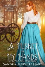 Musket in My Hands