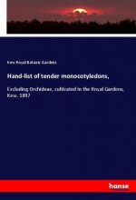 Hand-list of tender monocotyledons,