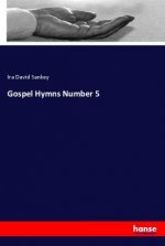 Gospel Hymns Number 5