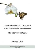 Sustainability and Evolution, or why life becomes increasingly complex
