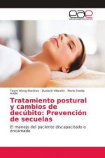Tratamiento postural y cambios de decúbito: Prevención de secuelas