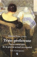 Trato preferente: voces esenciales poesia actual español