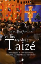 VIDAS TOCADAS POR TAIZ