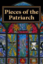 Pieces of The Patriarch: Voices of Tesson