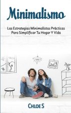 Minimalismo: Las Estrategias Minimalistas PR