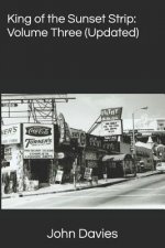 King of the Sunset Strip Volume Three (Updated)