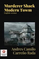 Murderer Shack Modern Towm: English version