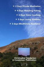 ☀︎ 2 Days Private Meditation ☀︎ 4 Days Watching Fishing ☀︎ 6 Days Voice Coaching ☀︎ 5 days Loving