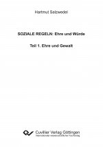 SOZIALE REGELN: Ehre und Würde