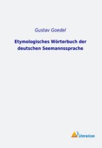 Etymologisches Wörterbuch der deutschen Seemannssprache