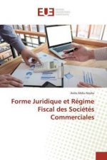 Forme Juridique et Regime Fiscal des Societes Commerciales