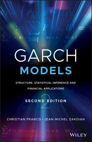 GARCH Models - Structure, Statistical Inference and Financial Applications, 2nd edition