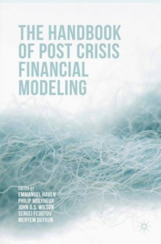Handbook of Post Crisis Financial Modelling