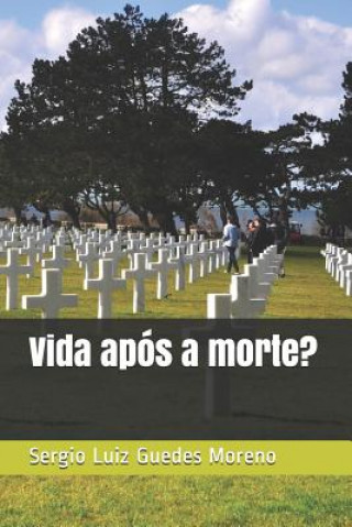 Existe Vida Após a Morte?