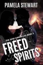 Freed Spirits: The Ionia Chronicles: Book 3