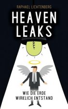 Heavenleaks: Wie Die Erde Wirklich Entstand